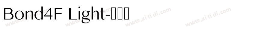 Bond4F Light字体转换 Bond4F Light字体转换
